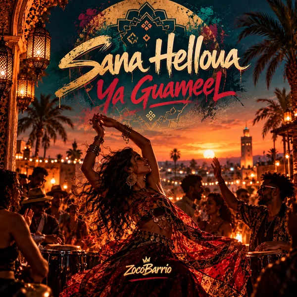 Cover of Sana Helloua Ya Guameel: a dancer spins under lanterns and palm trees at dusk, drummers and a crowd around her.